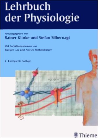 Lehrbuch der Physiologie - Klinke, Rainer, Silbernagl, Stefan