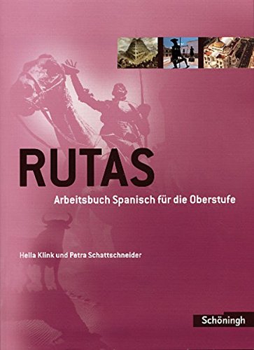 9783140110013: Rutas - Arbeitsbuch Spanisch fr die Oberstufe: 12./13. Schuljahr, Schlerband