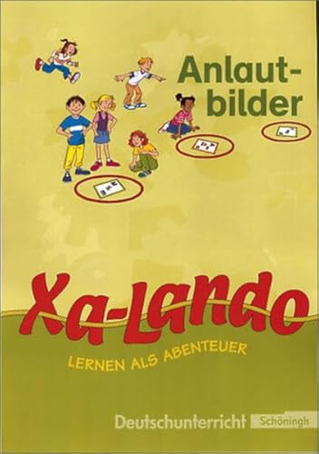 Beispielbild fr Xa-Lando - Lernen als Abenteuer. Deutsch- und Sachbuch: Xa-Lando - Deutsch- und Sachbuch: Anlautbilder zum Verkauf von medimops