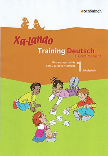 9783140134668: Xa-lando. Per la Scuola elementare: Training Deutsch als Zweitsprache