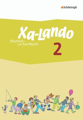 Beispielbild fr Xa-Lando - Lernen als Abenteuer: Xa-Lando - Deutsch- und Sachbuch - Neubearbeitung: Schlerband 2 zum Verkauf von medimops