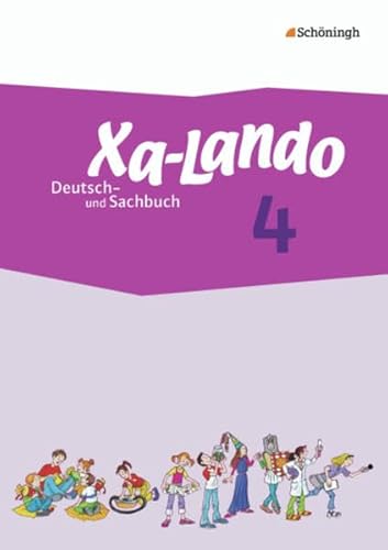 Beispielbild fr Xa-Lando - Lernen als Abenteuer: Xa-Lando - Deutsch- und Sachbuch - Neubearbeitung: Schlerband 4 zum Verkauf von medimops