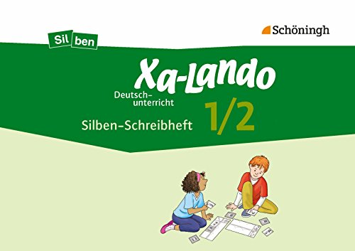 Beispielbild fr Xa-Lando - Lernen als Abenteuer: Xa-Lando - Deutsch- und Sachbuch - Neubearbeitung: Silben-Schreibheft 1/2: Teil A + B: Silben-Schreibheft 1/2: Teil A . Bundeslnder / Silbenheft 1/2: Teil A + B zum Verkauf von medimops