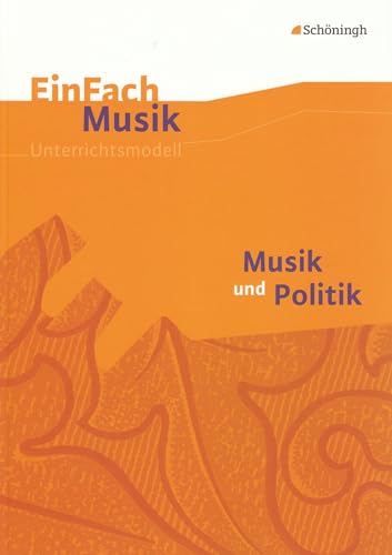 9783140180894: Musik und Politik. EinFach Musik: Musik und Politik. EinFach Musik