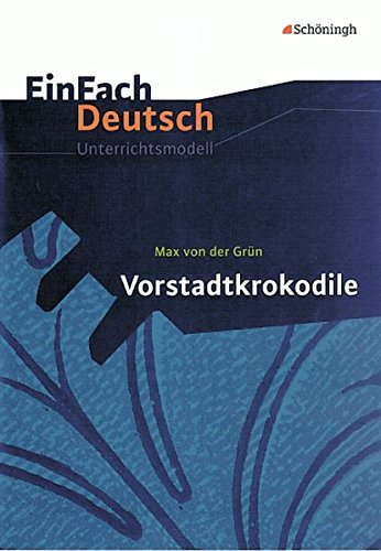 Beispielbild fr EinFach Deutsch - Unterrichtsmodelle: Vorstadtkrokodile. Materialien zum Verkauf von medimops