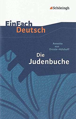 9783140222716: EinFach Deutsch - Textausgaben: Die Judenbuche. Mit Materialien: Ein Sittengemlde aus dem gebirgigen Westfalen
