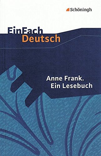 Imagen de archivo de Anne Frank: Ein Lesebuch. (Lernmaterialien) a la venta por GF Books, Inc.