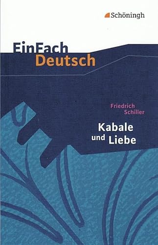 9783140223058: Kabale und Liebe: Ein brgerliches Trauerspiel. EinFach Deutsch Textausgaben: Gymnasiale Oberstufe