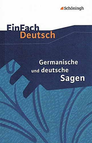 9783140223102: EinFach Deutsch - Textausgaben: Germanische und deutsche Sagen. Mit Materialien