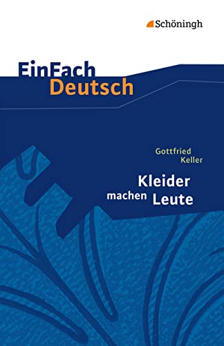 9783140223256: EinFach Deutsch - Textausgaben: Kleider machen Leute. Mit Materialien
