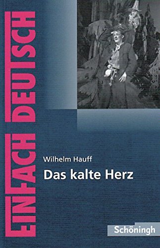 9783140223270: EinFach Deutsch - Textausgaben: Das kalte Herz. Textausgabe: Klasse 5 - 7