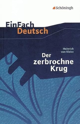 Stock image for Der zerbrochene Krug: Ein Lustspiel. EinFach Deutsch Textausgaben for sale by Blackwell's