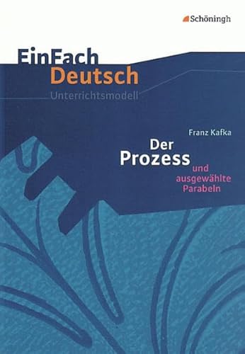 9783140223638: Einfach Deutsch: Einfach Deutsch/Kafka/Der Prozess Unterichtsmaterialien