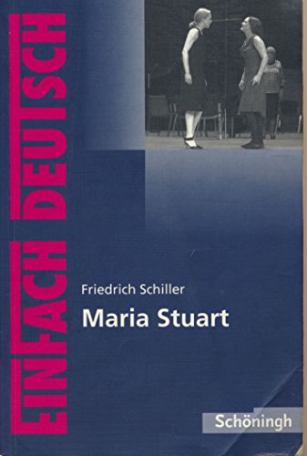 9783140223720: Maria Stuart. EinFach Deutsch Textausgaben: Klasse 8 - 10