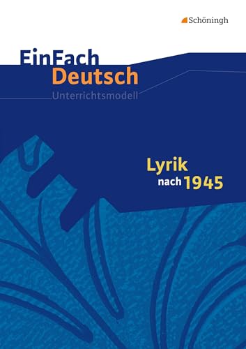 Beispielbild fr EinFach Deutsch Unterrichtsmodelle: Lyrik nach 1945: Gymnasiale Oberstufe zum Verkauf von medimops