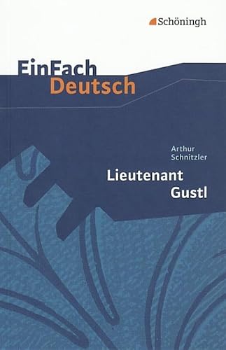 Stock image for Lieutenant Gustl. Textausgaben Klassen 11-13 -Language: german for sale by GreatBookPrices