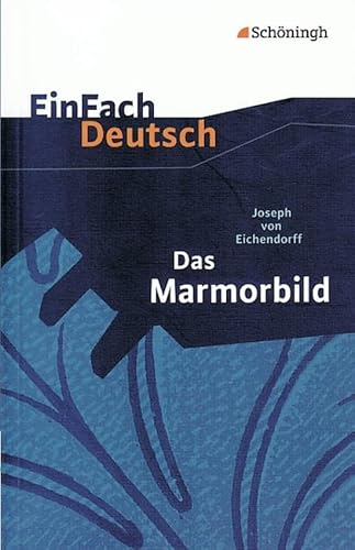 Beispielbild fr Das Marmorbild. EinFach Deutsch Textausgaben zum Verkauf von Blackwell's