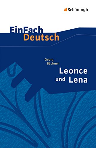 Imagen de archivo de Leonce und Lena. EinFach Deutsch Textausgaben -Language: german a la venta por GreatBookPrices
