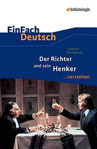 Imagen de archivo de Der Richter und sein Henker. EinFach Deutsch .verstehen a la venta por WorldofBooks