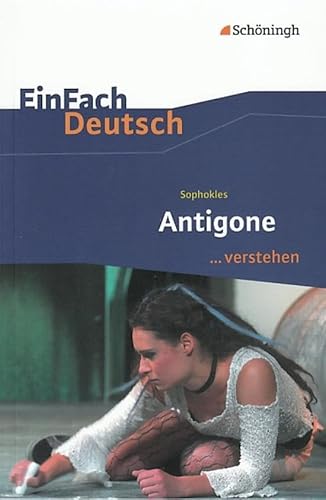 Imagen de archivo de Antigone. EinFach Deutsch . verstehen a la venta por WorldofBooks