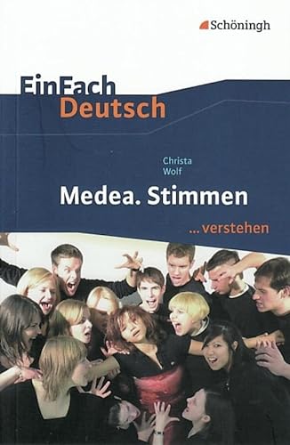 9783140225342: EinFach Deutsch ...verstehen. Interpretationshilfen: EinFach Deutsch ...verstehen: Christa Wolf: Medea. Stimmen