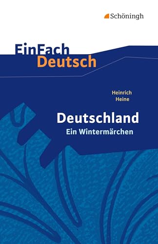 9783140225786: EinFach Deutsch Textausgaben: Heinrich Heine: Deutschland. Ein Wintermrchen: Geschrieben im Januar 1844. Gymnasiale Oberstufe