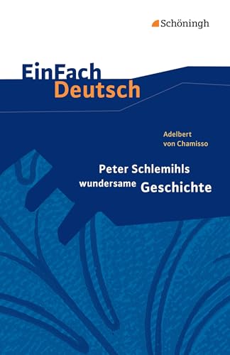 9783140226097: Peter Schlemihls wundersame Geschichte. EinFach Deutsch Textausgaben: Gymnasiale Oberstufe