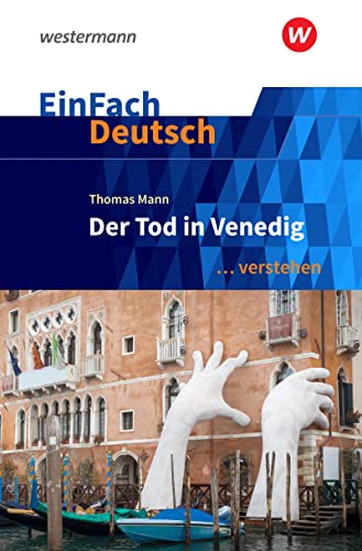 Stock image for Der Tod in Venedig. EinFach Deutsch . verstehen -Language: german for sale by GreatBookPrices