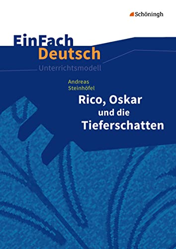 Beispielbild fr Rico, Oskar und die Tieferschatten. EinFach Deutsch Unterrichtsmodelle -Language: german zum Verkauf von GreatBookPrices