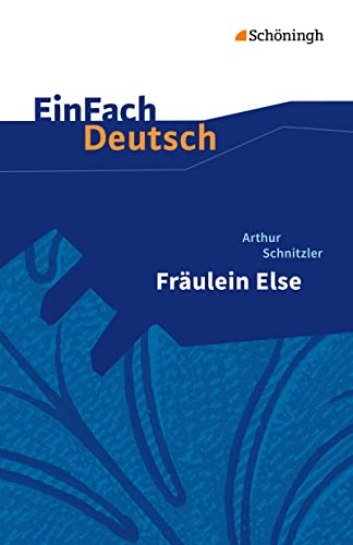 Stock image for Einfach Deutsch: Schnitzler/Fraulein Else for sale by Librairie Th  la page