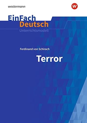 Stock image for Terror. EinFach Deutsch Unterrichtsmodelle: Gymnasiale Oberstufe for sale by WeBuyBooks