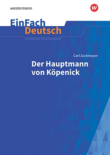 9783140226967: Einfach Deutsch: Der Hauptmann von Kopenick Unterrichtsmodelle