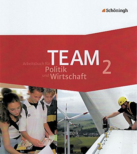 Beispielbild fr TEAM - Arbeitsbcher fr Politik und Wirtschaft. Ausgabe fr Realschulen und Gesamtschulen in Nor zum Verkauf von medimops