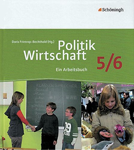 Beispielbild fr Politik/Wirtschaft Arbeitsbuch 5/6. Fr Gymnasien in Nordrhein-Westfalen zum Verkauf von medimops