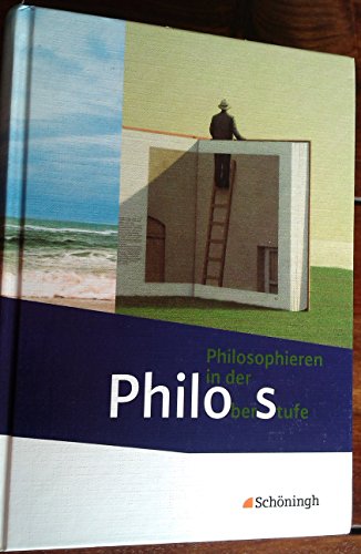 Beispielbild fr Philos - Philosophieren in der Oberstufe: Schlerband zum Verkauf von medimops