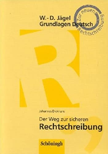 9783140251037: Grundlagen Deutsch. Der Weg zur sicheren Rechtschreibung. (Lernmaterialien)