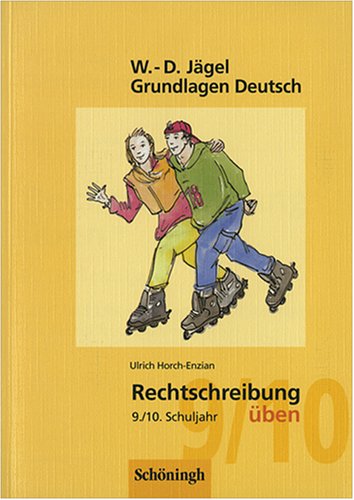 9783140251075: Grundlagen Deutsch. Rechtschreibung ben 9./10. Schuljahr.