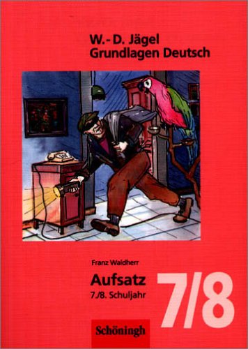 9783140251105: Grundlagen Deutsch. Aufsatz. 7./8. Schuljahr. (Lernmaterialien)