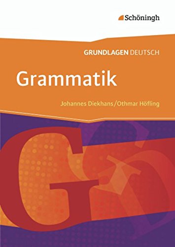Beispielbild fr Grundlagen Deutsch - Neubearbeitung: Grammatik zum Verkauf von medimops
