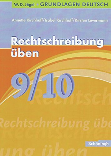 Beispielbild fr W.-D. Jgel Grundlagen Deutsch: Grundlagen Deutsch. Rechtschreibung ben 9./10. Schuljahr zum Verkauf von medimops