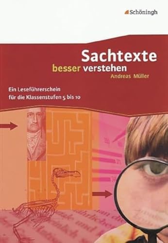 Stock image for Sachtexte besser verstehen: Ein Lesefhrerschein fr die Klassenstufen 5 bis 10 for sale by medimops