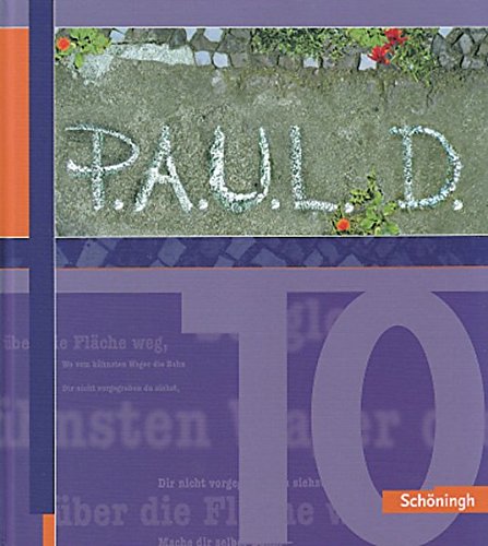 Beispielbild fr P.A.U.L.D. - Persnliches Arbeits- und Lesebuch Deutsch. Fr Gymnasien und Gesamtschulen: Schlerbuch 10 zum Verkauf von medimops