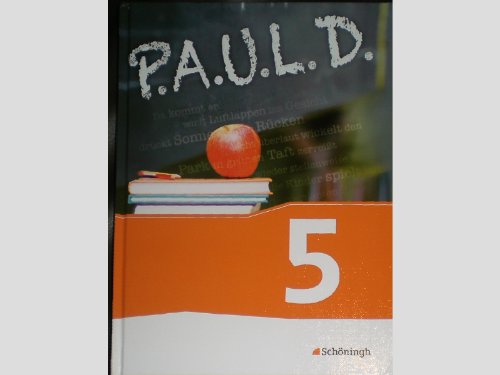 9783140280204: P.A.U.L. D. - Persnliches Arbeits- und Lesebuch Deutsch - Fr Gymnasien und Gesamtschulen - Neubearbeitung: Schlerbuch 5