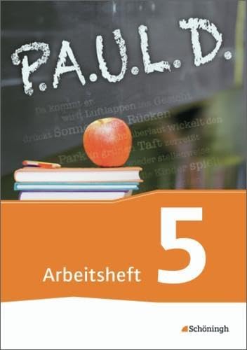 9783140280266: P.A.U.L. D. - Persnliches Arbeits- und Lesebuch Deutsch - Fr Gymnasien und Gesamtschulen - Neubearbeitung: Arbeitsheft 5