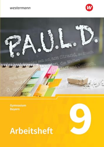 Beispielbild fr P.A.U.L. D. (Paul) 9. Arbeitsheft. Fr Gymnasien in Bayern zum Verkauf von GreatBookPrices