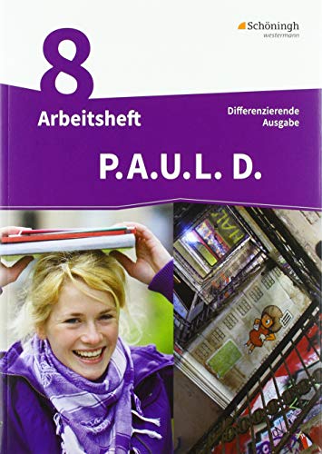 9783140281096: P.A.U.L. D. (Paul) 8. Arbeitsheft. Persnliches Arbeits- und Lesebuch Deutsch - Differenzierende Ausgabe