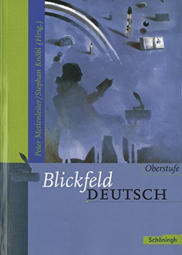 Stock image for Blickfeld Deutsch Oberstufe: Schlerband (flexibler Einband) for sale by medimops