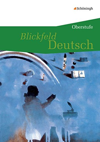 Stock image for Blickfeld Deutsch. Schlerband - Oberstufe for sale by Blackwell's