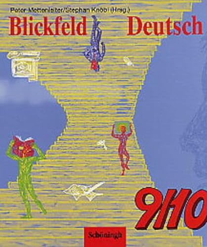 Blickfeld Deutsch 9/10. RSR. (Lernmaterialien) (9783140289542) by Aleker, Wolfgang; Frank, Werner; Heider, Annette; Mettenleiter, Peter; KnÃ¶bl, Stephan