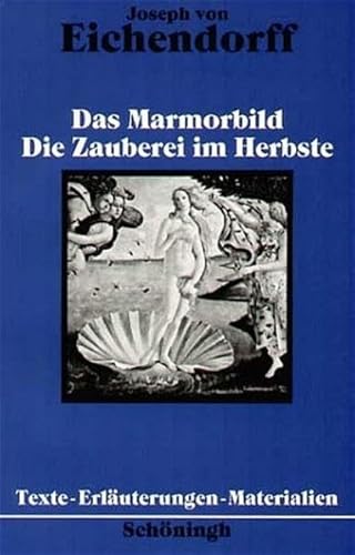 Beispielbild fr Das Marmorbild. Die Zauberei im Herbste: Eine Novelle 1819. Ein Mrchen 1808/1809 zum Verkauf von medimops